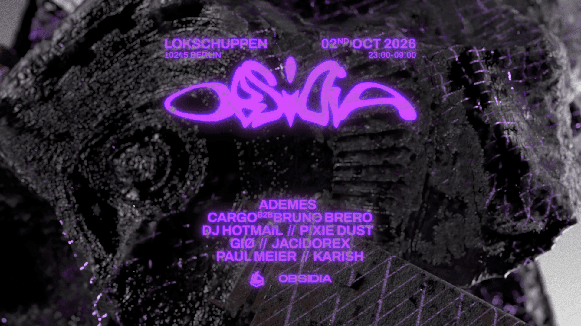 OBSIDIA w / Jacidorex, GIØ, CARGO, Paul Meier